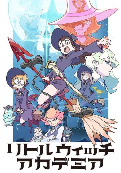 Xem anime Little Witch Academia (TV)