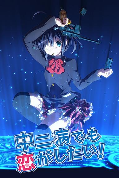 Xem Anime Chuunibyou demo Koi ga Shitai! tập mới 12